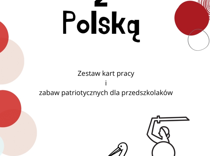 Świętujemy z Polską - zestaw kart pracy dla przedszkolaka. -20 zadań