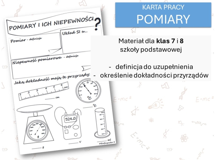 Fizyka 7 i 8. Karta pracy. POMIARY I NIEPEWNOŚCI. Pierwsze spotkanie z fizyką.