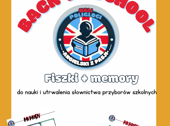 „School Supplies”-Fiszki i memory do utrwalenia materiału (Przybory szkolne)