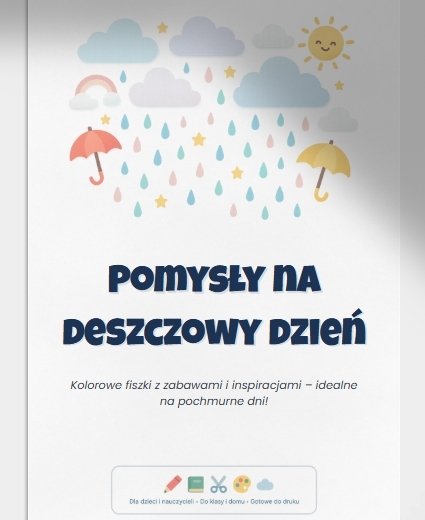 Pomysły na deszczowe dni