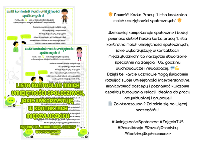 Lista kontrolna moich umiejętności społecznych, jakie wykorzystuję w kontaktach międzyludzkich zajęcia TUS, rewalidacja, godziny wychowawcze