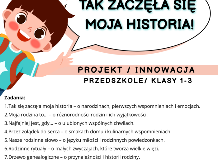 „Tak zaczęła się moja historia!” - projekt / innowacja własna