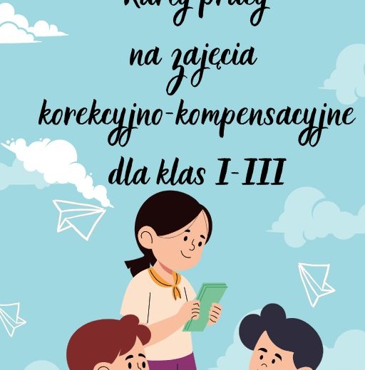 Gotowe zestawy zadań dla klas 1-3 korekcyjno-kompensacyjne