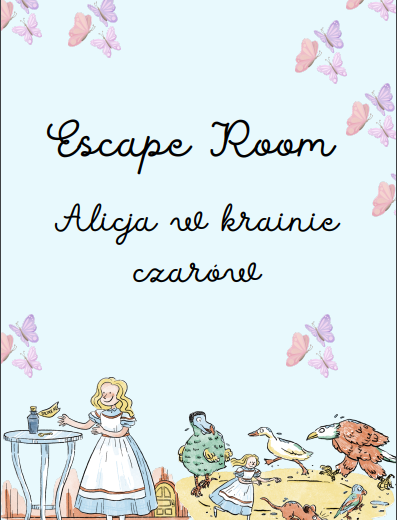 Escape room Alicja w krainie czarów - klasa 3 powtórzenie wiadomości