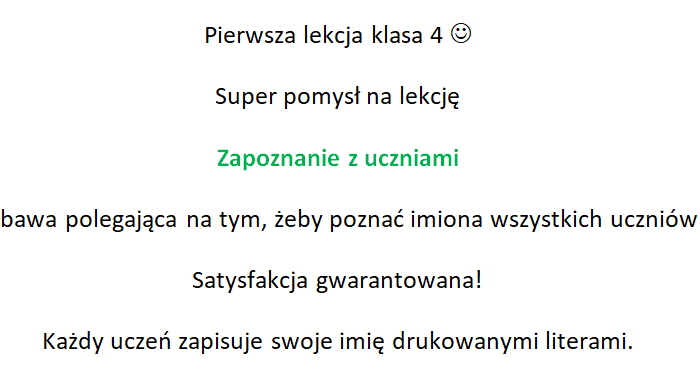 Pierwsza lekcja w 4 klasie- pomysł na kreatywną lekcję.