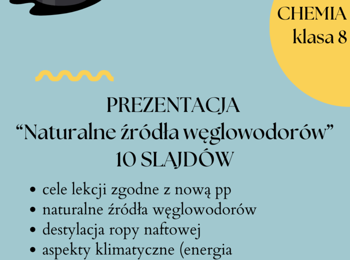 Chemia. Klasa 8. Naturalne źródła węglowodorów. Prezentacja. Nowa podstawa programowa.