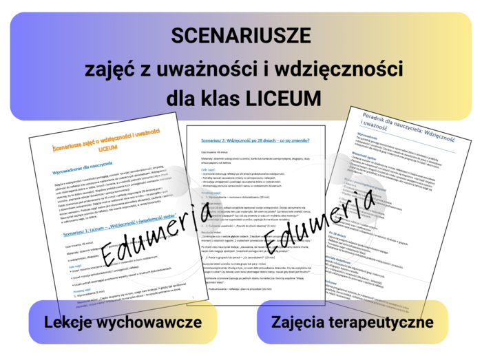Scenariusze dla liceum – Wdzięczność i uważność