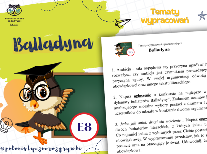 Balladyna. Tematy wypracowań egzaminacyjnych. Egzamin ósmoklasisty. Rozprawka. Przemówienie. Opowiadanie twórcze. Ogłoszenie. Zaproszenie