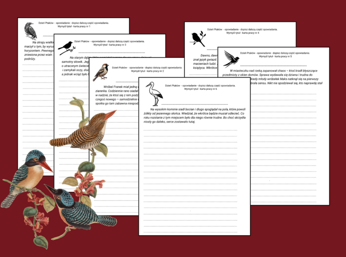 🦜 🐦Dzień Ptaków - Opowiedz dalej… 6 ptasich historii do dokończenia – jesień – OPOWIADANIE ✍️ - ĆWICZENIA REDAKCYJNE – karta pracy – kl. 4-8