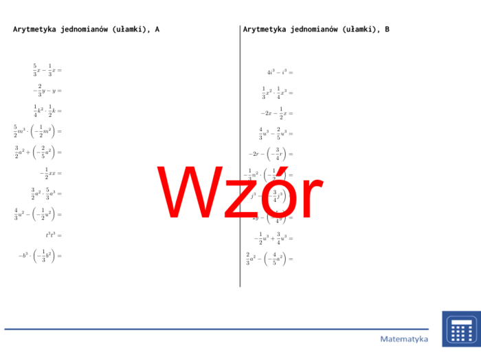Arytmetyka jednomianów (ułamki) | matematyka, algebra | 26 kolumn