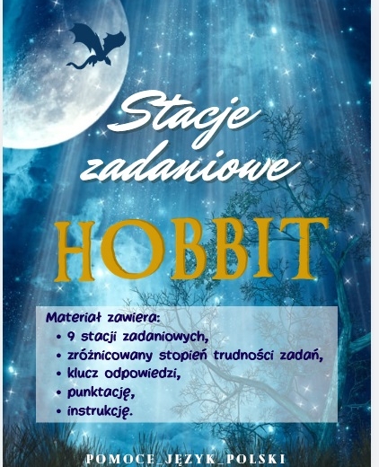 STACJE ZADANIOWE Hobbit, czyli tam i z powrotem J.R.R. Tolkien