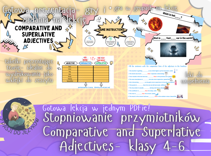 Gotowa, kompletna lekcja o stopniowaniu przymiotników – Comparative & Superlative Adjectives dla klas 4-6 lub 7-8 jako powtórka do Egzaminu ósmoklasisty. Zadania na mówienie.