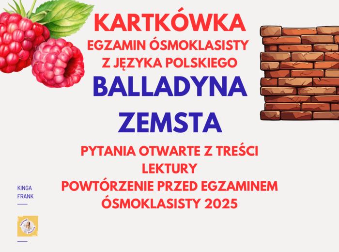 Balladyna, Zemsta - kartkówka, pytania otwarte, powtórzenie do egzaminu ósmoklasisty z języka polskiego