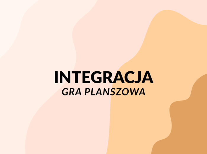Integracja – gra planszowa wspierająca budowanie relacji
