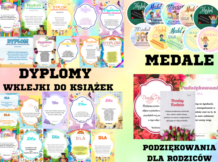 Dyplomy, medale, wklejki do książek, podziękowania dla rodziców PRZEDSZKOLE