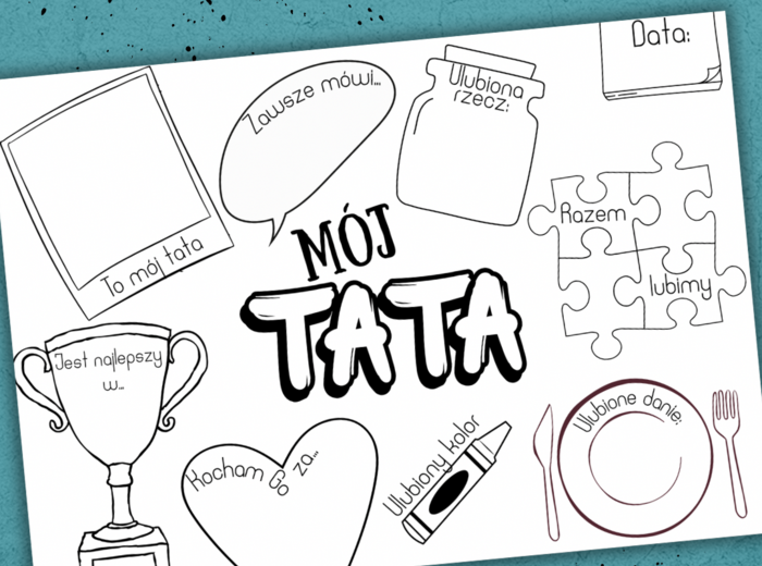 OPOWIEDZ O SWOIM TACIE - Dzień Ojca / tata / opis taty