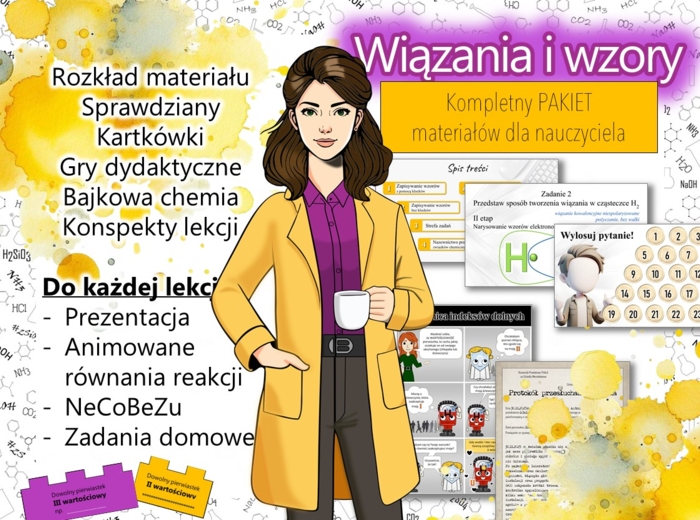 Chemia. Klasa 7. Wiązania i wzory. Kompletny PAKIET materiałów do całego działu dla nauczyciela. Prezentacja. Karta pracy. Gra dydaktyczna. Zadanie. Powtórzenie wiadomości. TEST. Kartkówka. Sprawdzian.