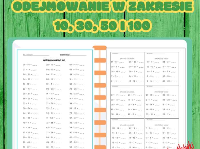 PONAD 2000 DZIAŁAŃ NA ODEJMOWANIE W ZAKRESIE 10, 30, 50 I 100