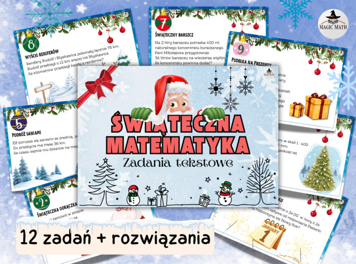 ŚWIĄTECZNA MATEMATYKA - zadania tekstowe z matematyki z rozwiązaniami (dla klas 7–8)