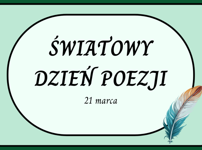 ŚWIATOWY DZIEŃ POEZJI – cytaty – gazetka – 21 str. – fiszki – wersja 3