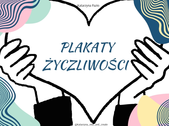 Plakaty życzliwości - miłe słowa