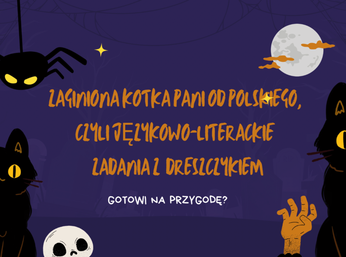 „Halloweenowa Tajemnica Kotki Pani od Polskiego” – językowo-literackie śledztwo dla klas 7–8. Wyjątkowy zestaw edukacyjny