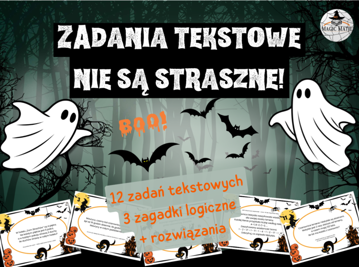 ZADANIA TEKSTOWE NIE SĄ STRASZNE! Zestaw zadań + rozwiązania na Halloween