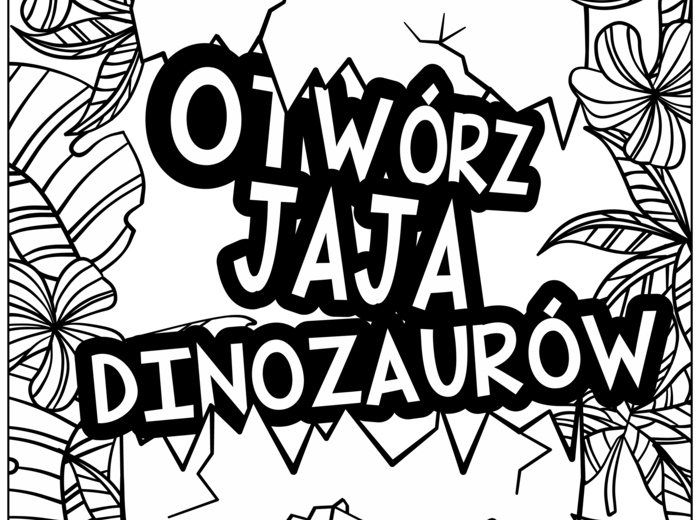 OTWÓRZ JAJA DINOZAURÓW