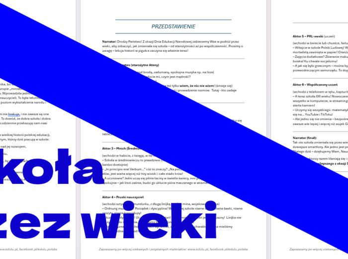 "Szkoła przez wieki" - scenariusz uroczystości z okazji święta Edukacji Narodowej