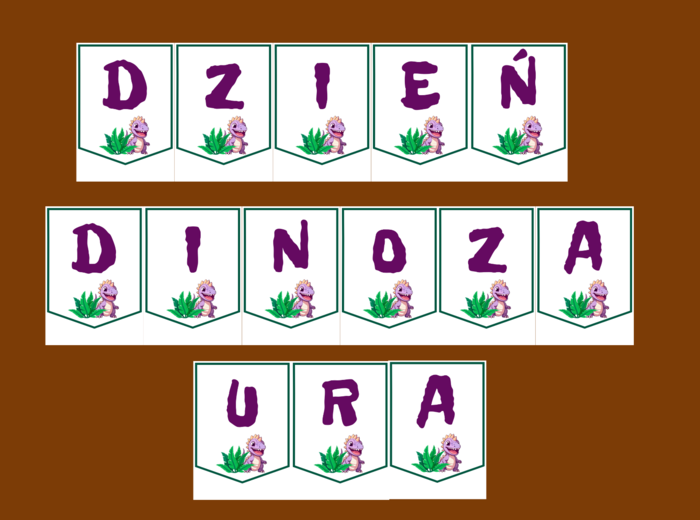 DZIEŃ DINOZAURA – girlanda – napis – gazetka – wersja 1