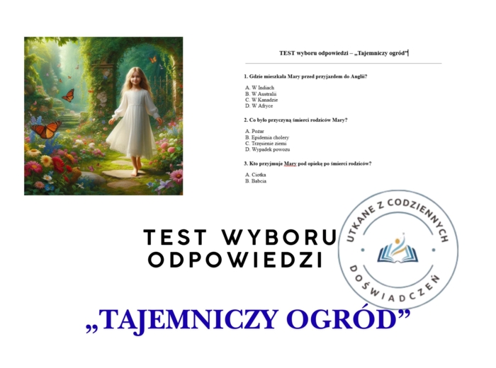 TEST wyboru odpowiedzi – „Tajemniczy ogród”