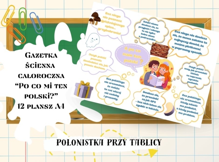 Po co mi ten polski? Gazetka całoroczna, zestaw plansz na gazetkę ścienną - starsi uczniowie
