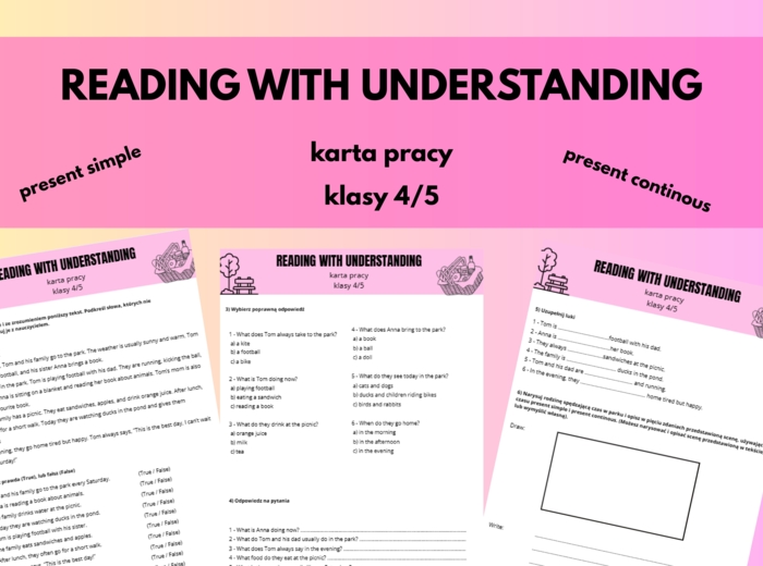 Reading with understanding czytanie ze zrozumieniem karta pracy 4/5 klasa present simple continous