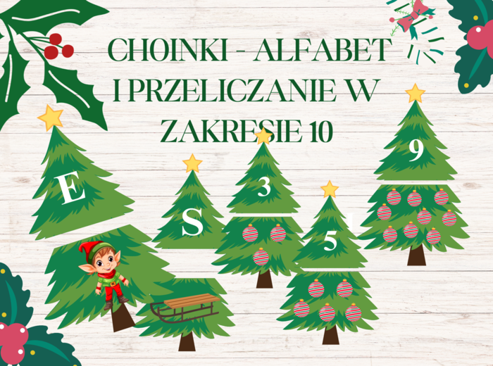 Choinki z literami i obrazkami oraz przeliczanie w zakresie 10