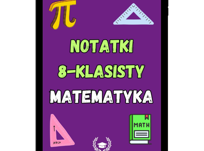 Notatki 8-klasisty - Matematyka