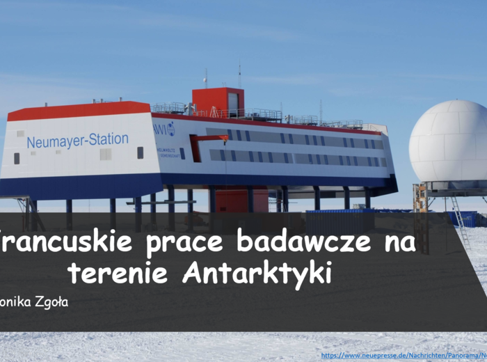 Francuskie prace badawcze na terenie Antarktyki - PRZYRODA/GEOGRAFIA