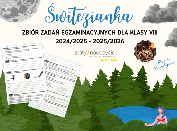 E8 „Świtezianka" *ZBIÓR ZADAŃ EGZAMINACYJNYCH* – wymagania 2024/2025 i 2025/2026