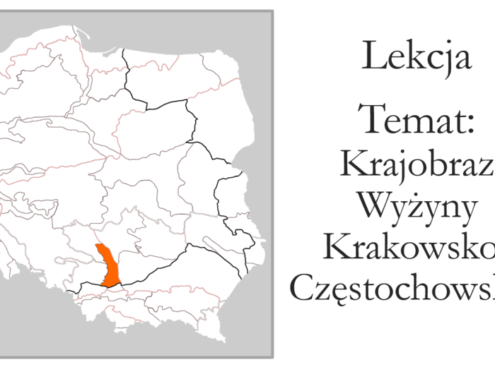 Klasa 5 - Krajobraz Wyżyny Krakowsko-Częstochowskiej - prezentacja