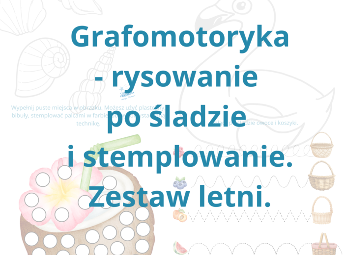 Grafomotoryka - rysowanie po śladzie i stemplowanie. Zestaw letni.