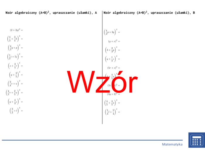 Wzór algebraiczny (A+B)^2, upraszczanie (ułamki) | matematyka, algebra | 26 kolumn