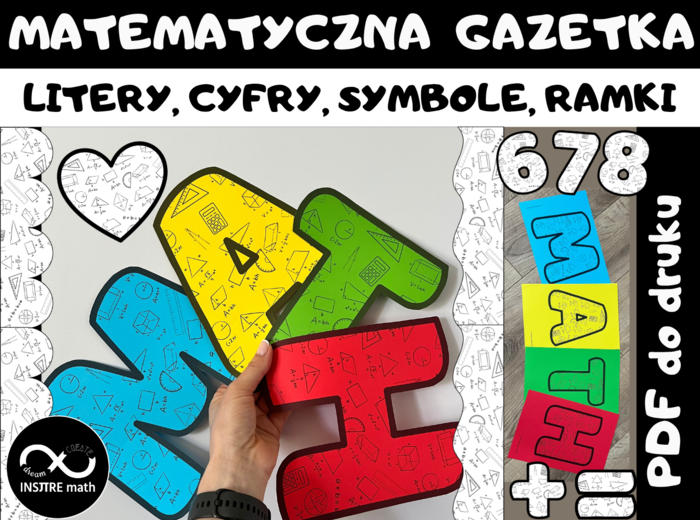 Matematyczne litery do druku na szkolną gazetkę (dowolny napis). Litery, cyfry, symbole i ramki. Matematyczna gazetka, tablica, dekoracja ścienna, sali lub klasy.