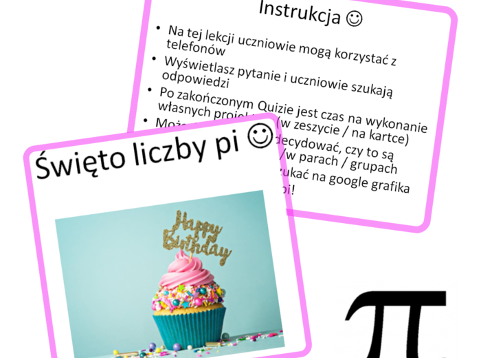 Święto liczby pi -pomysł na lekcję w formie prezentacji QUIZ + PROJEKT