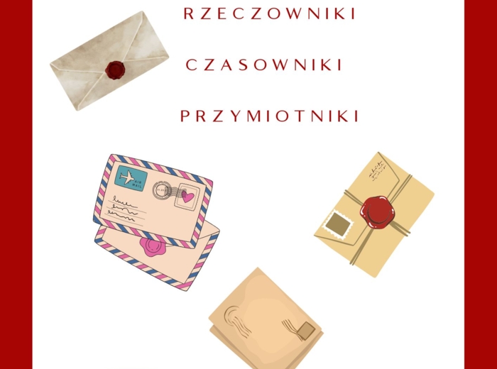 Skrzynki na słowa – rzeczowniki, czasowniki, przymiotniki (17 stron)