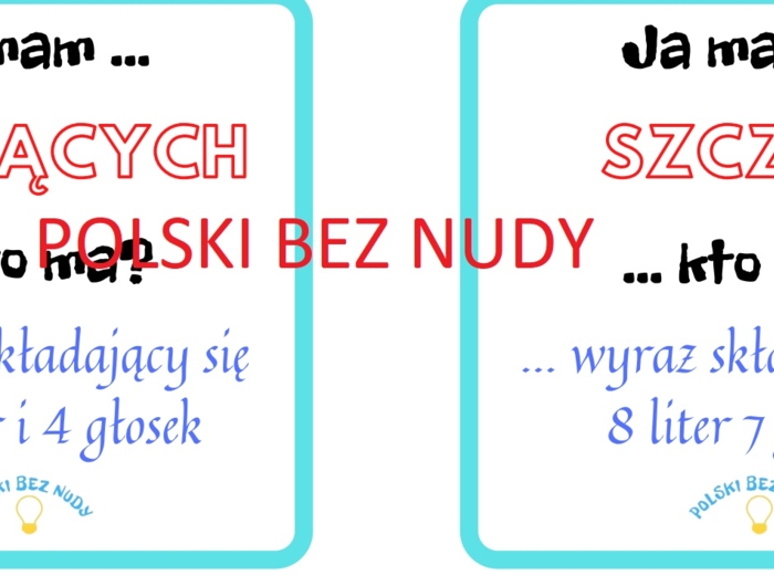 Litery a głoski - Ja mam, kto ma