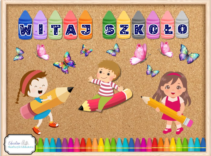 GAZETKA - WITAJ SZKOŁO