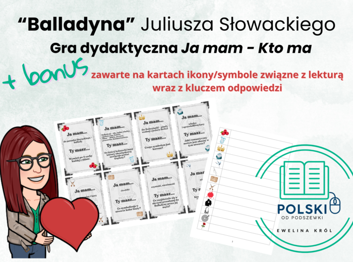 Gra Ja mam - Kto ma "Balladyna" J. Słowackiego + bonus zestaw ikon do lektury