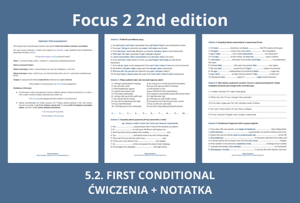 Focus 2 2nd edition 5.2. FIRST CONDITIONAL