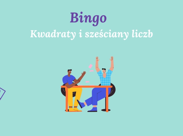 Bingo - kwadraty i sześciany liczb