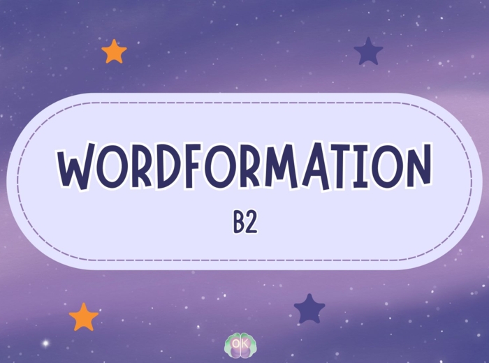 Word Formation – Level B2 | 43 slajdy