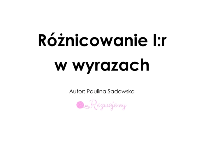 Różnicowanie [l:r] w wyrazach